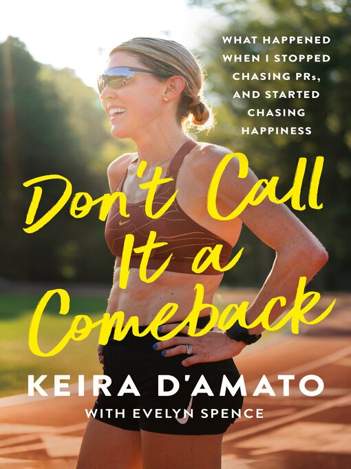 Title details for Don't Call It a Comeback by Keira D'Amato - Available
